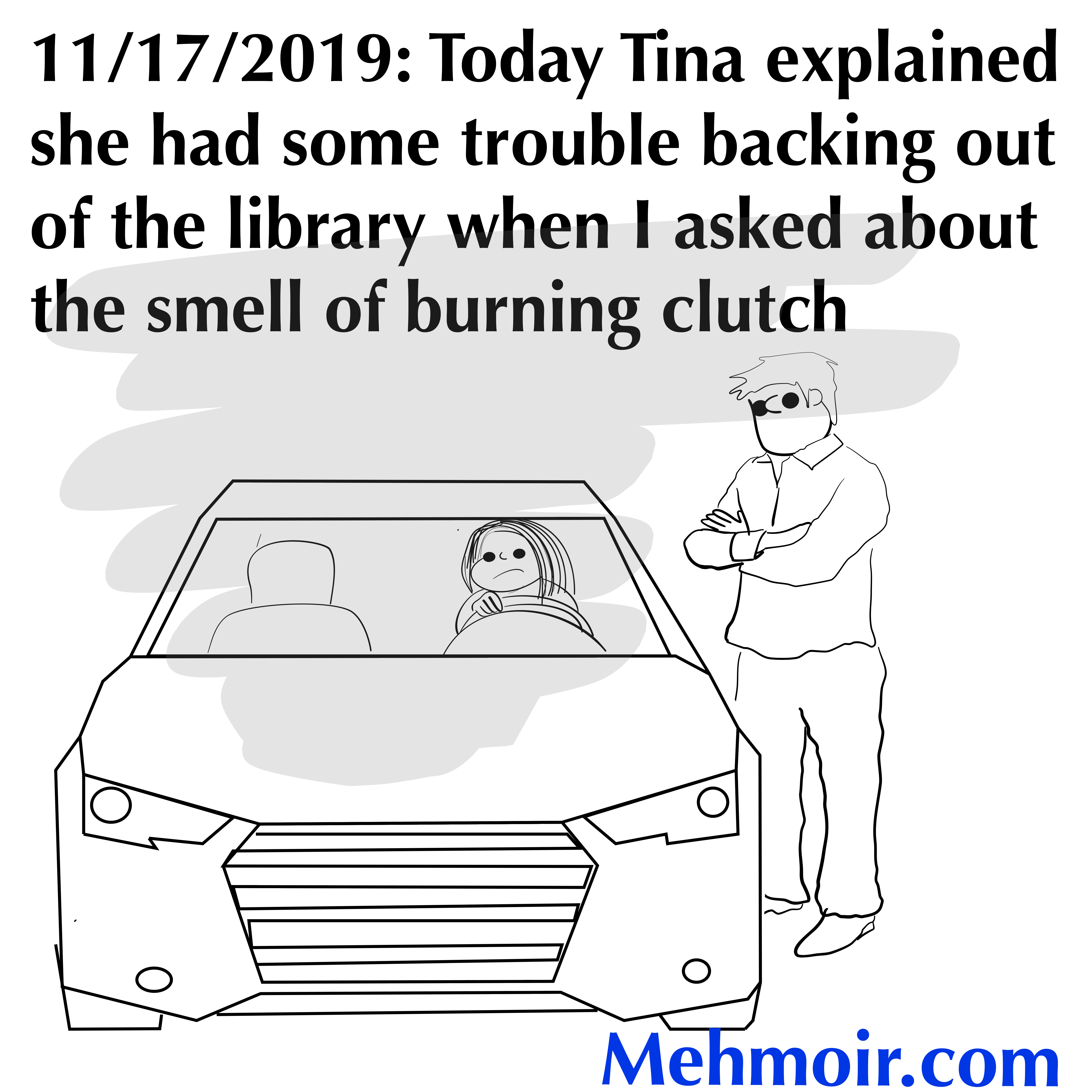 Nothing else in the world smells like that. I love the smell of clutch  in the morning