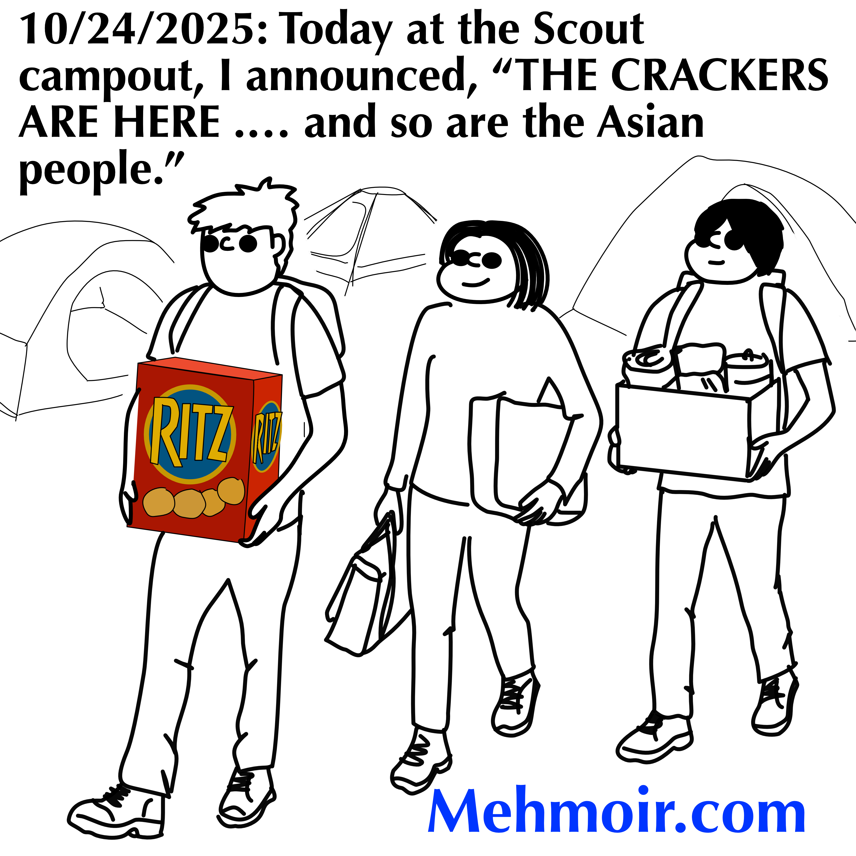 It’s almost as if I intentionally left the Ritz behind for Tina to bring just so I could tell that joke